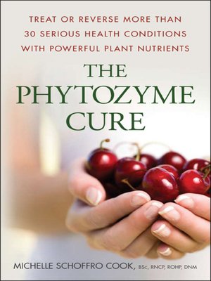 cover image of The Phytozyme Cure